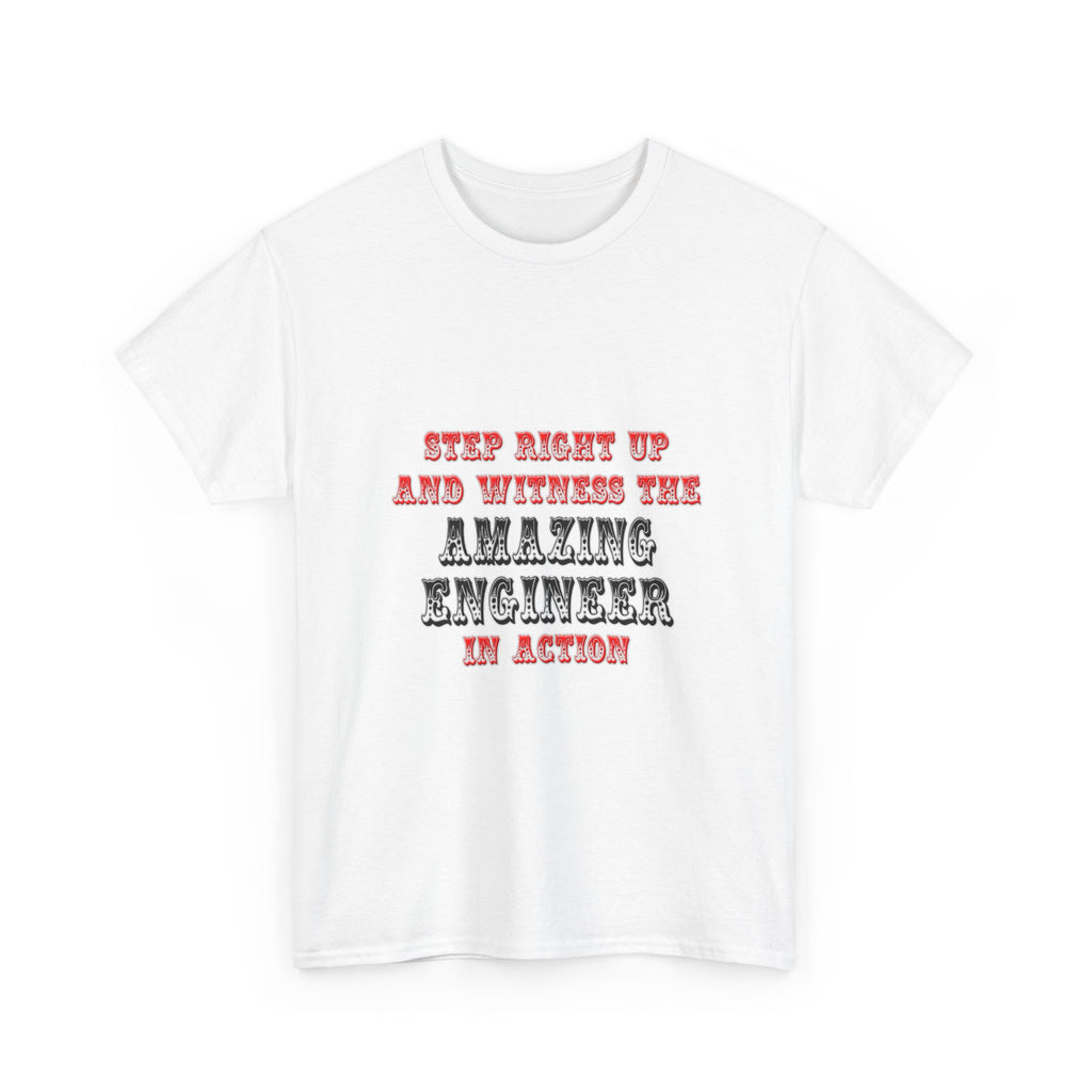 Amazing Engineer In Action - Unisex Heavy Cotton Tee