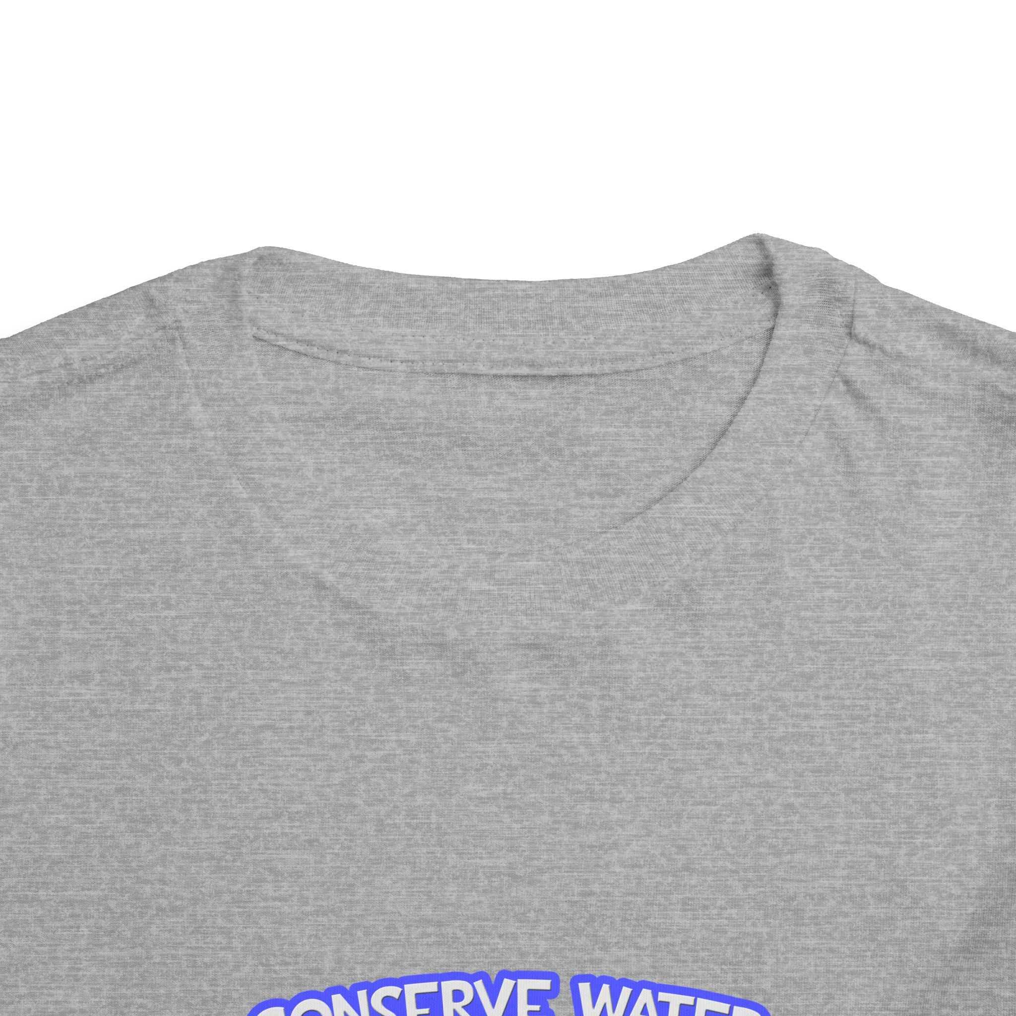 Conserve Water .. Shower With a Nurse - Toddler Short Sleeve Tee