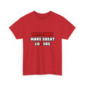 Dietitians Make Great Lovers - Unisex Heavy Cotton Tee