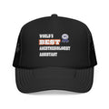 World's Best Anesthesiologist Assistant - Foam Trucker Hat