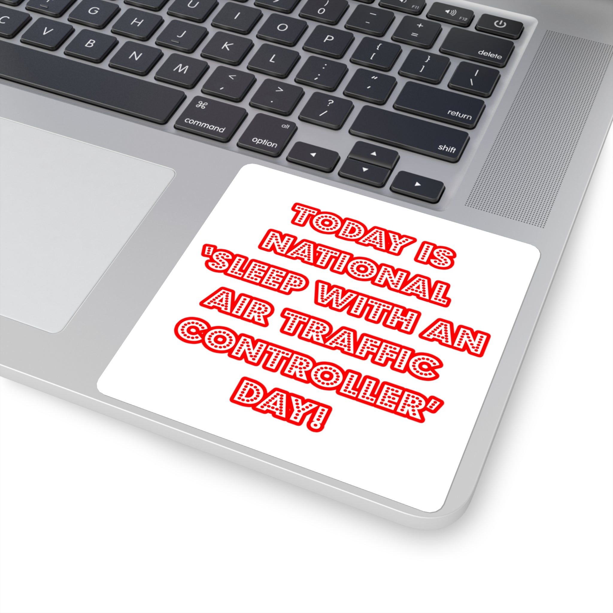 National 'Sleep With an Air Traffic Controller' Day - Square Stickers