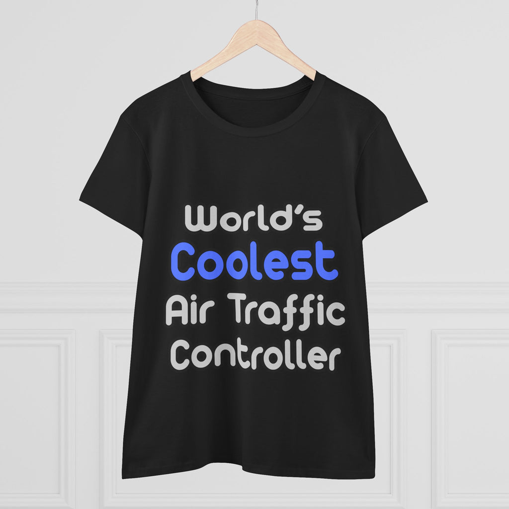 World's Coolest Air Traffic Controller - Women's Midweight Cotton Tee