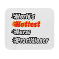 World's Hottest Nurse Practitioner - Mouse Pad (Rectangle)
