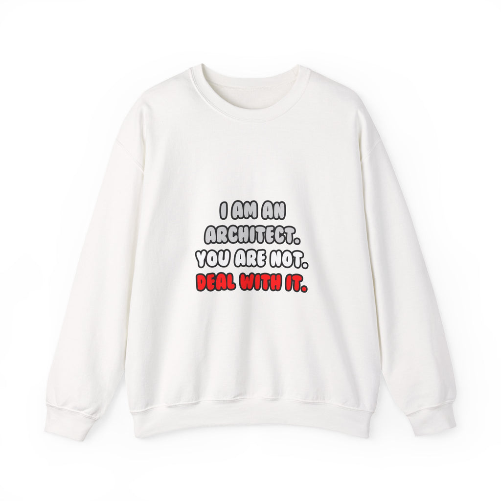 Deal With It ... Funny Architect - Unisex Heavy Blend™ Crewneck Sweatshirt