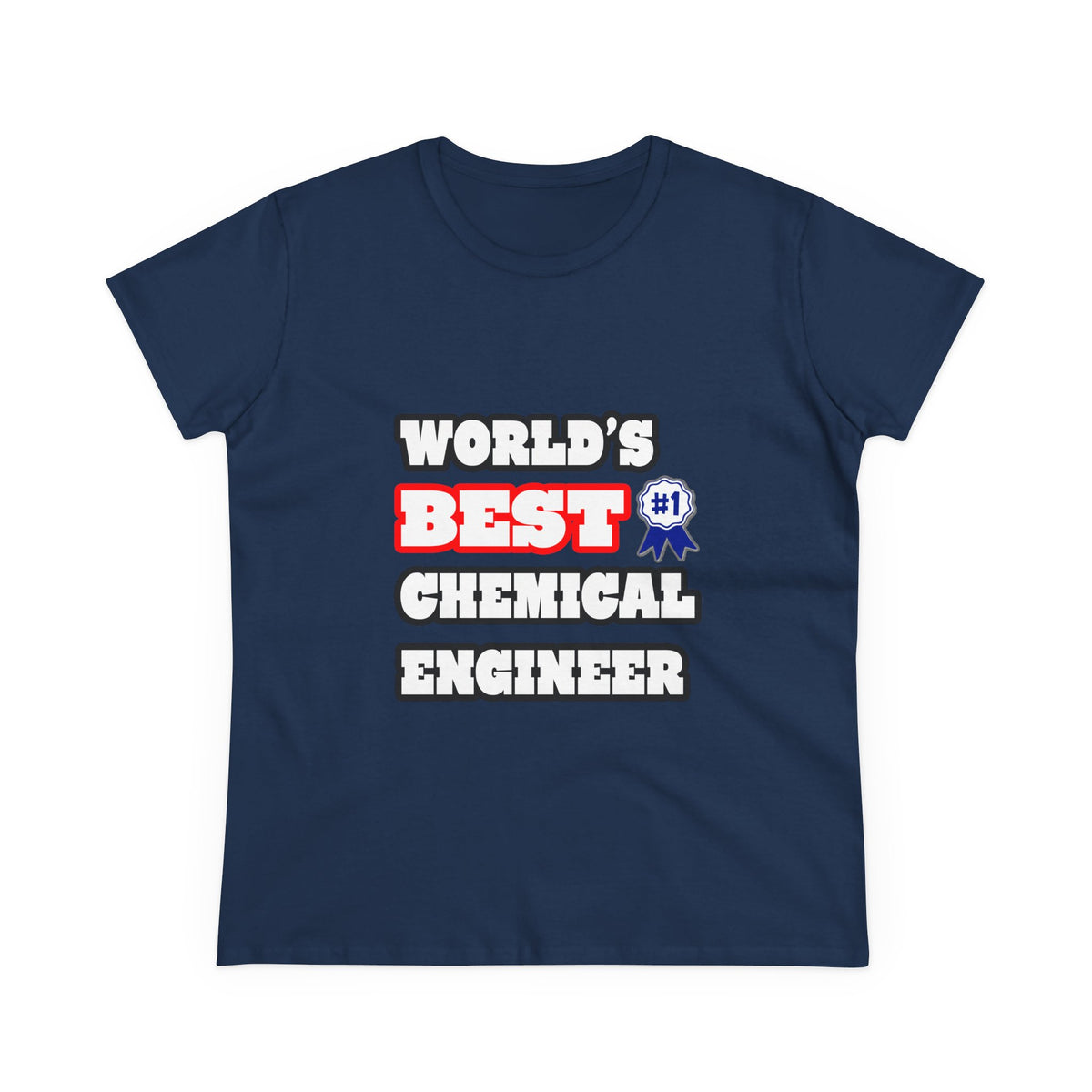 World's Best Chemical Engineer - Women's Midweight Cotton Tee