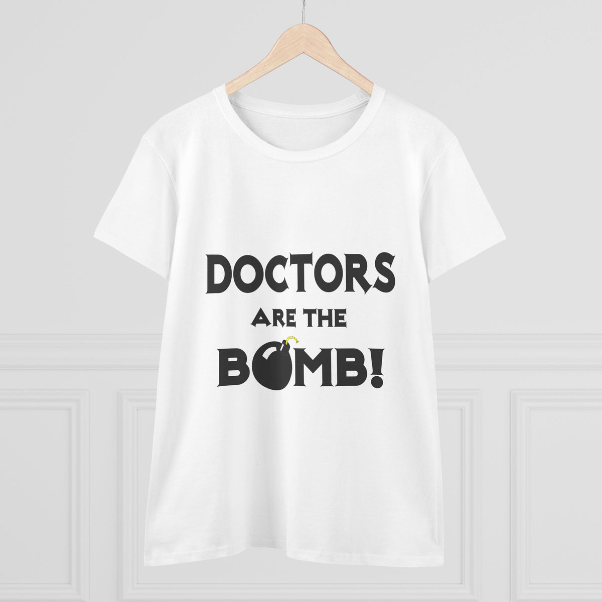 Doctors Are The Bomb! (2) - Women's Midweight Cotton Tee
