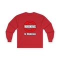 No Whining In Medicine - Unisex Ultra Cotton Long Sleeve Tee