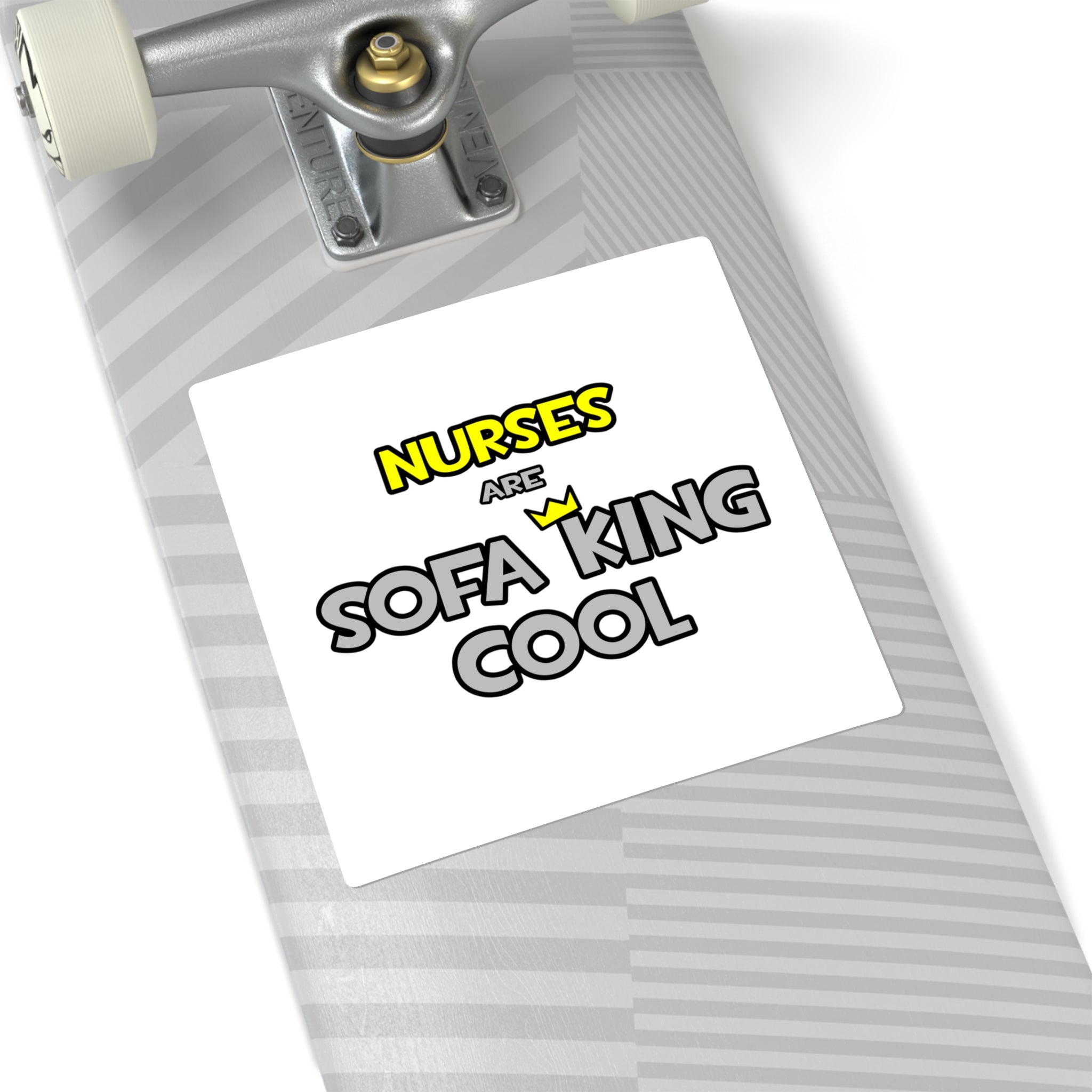 Nurses Are Sofa King Cool - Square Stickers