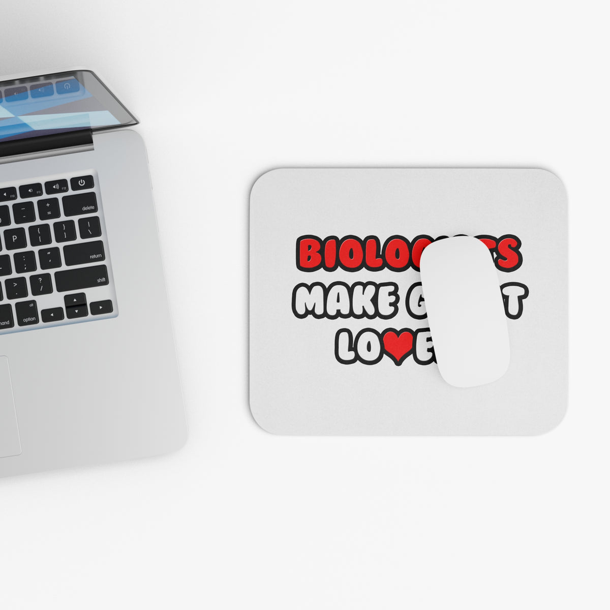 Biologists Make Great Lovers - Mouse Pad (Rectangle)