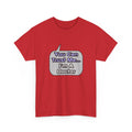 Trust Me .. I'm a Doctor - Unisex Heavy Cotton Tee