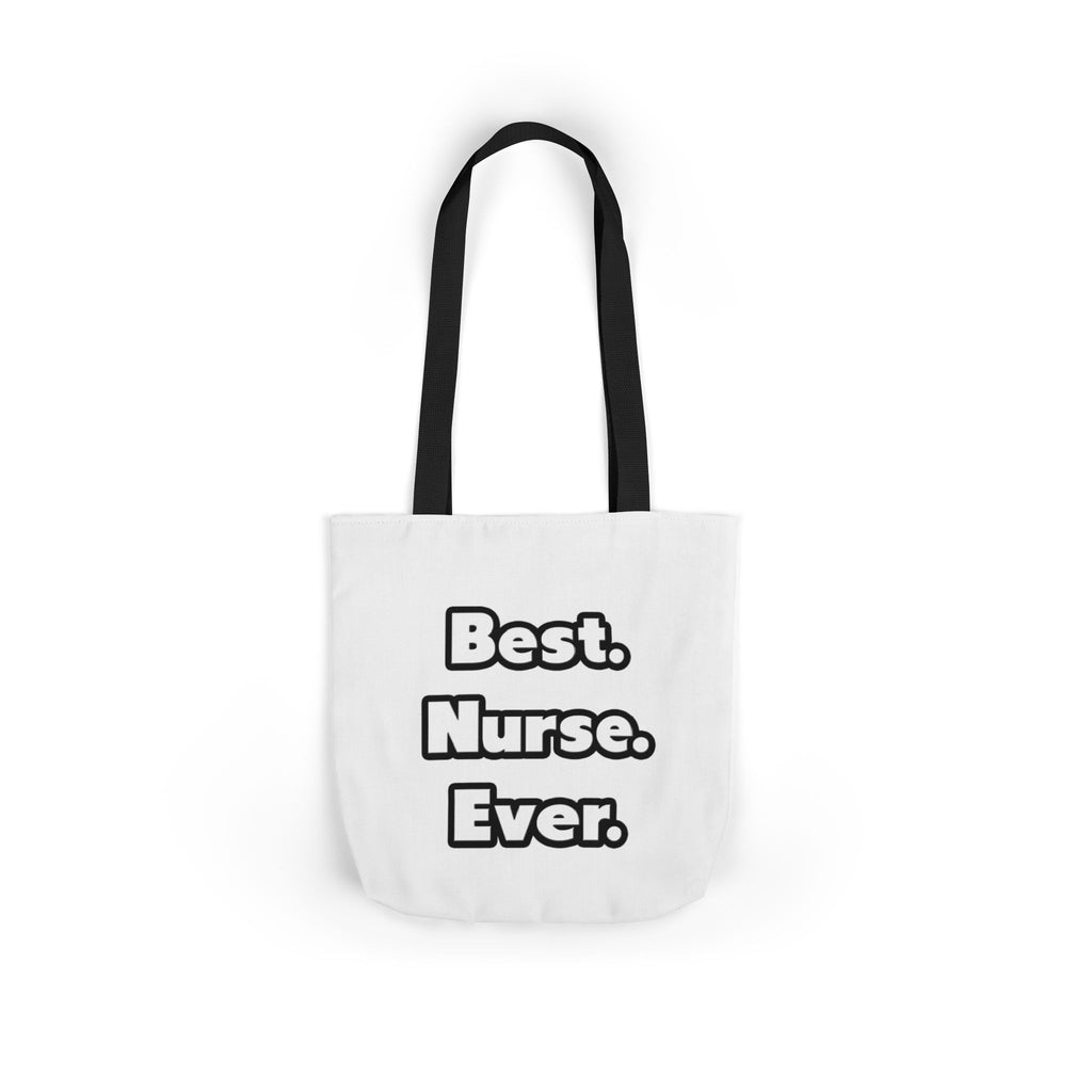 Best. Nurse. Ever - Canvas Tote Bag, 5-Color Straps
