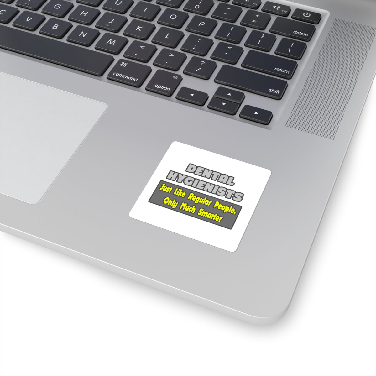 Dental Hygienists...Smarter - Square Stickers