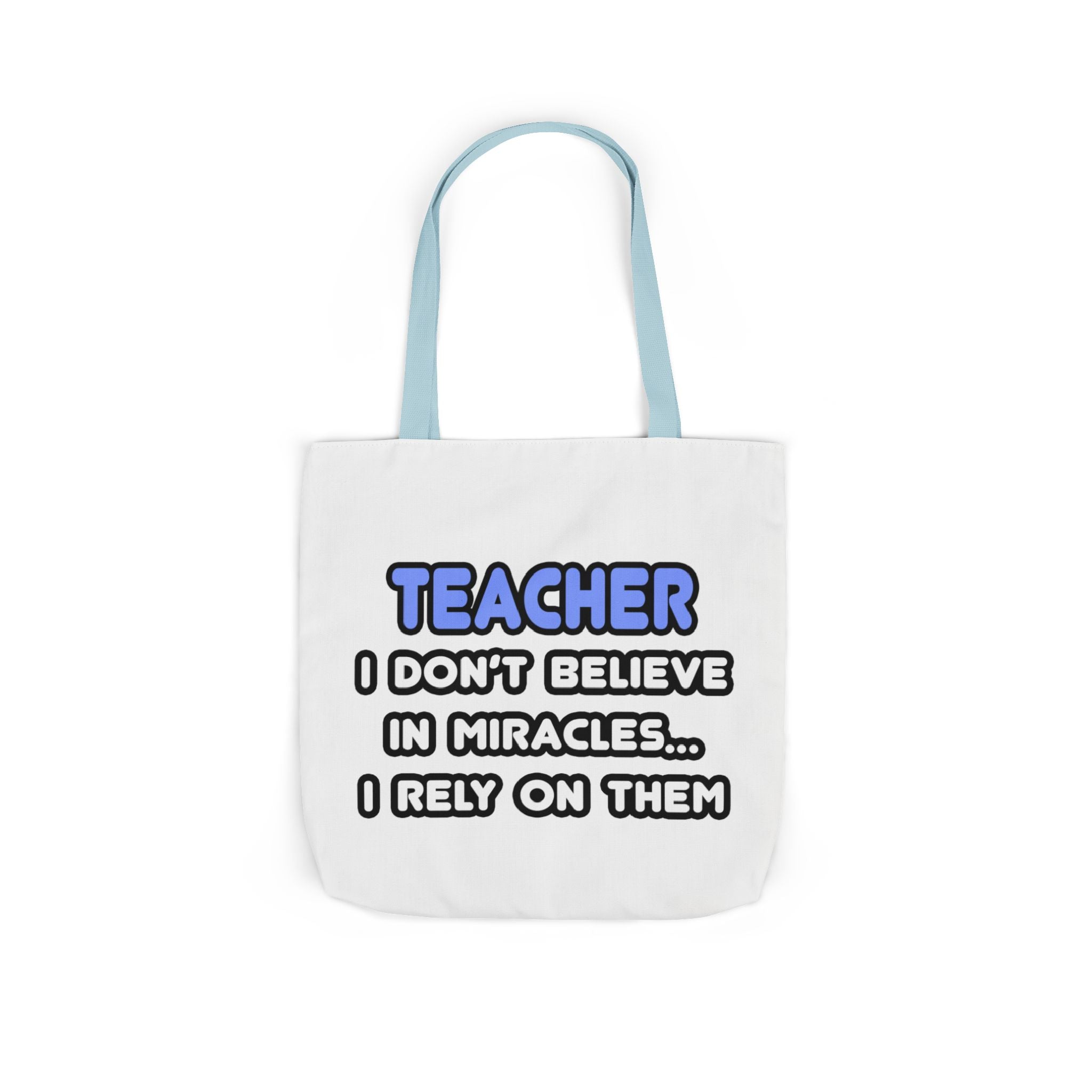 Miracles and Teachers - Canvas Tote Bag, 5-Color Straps