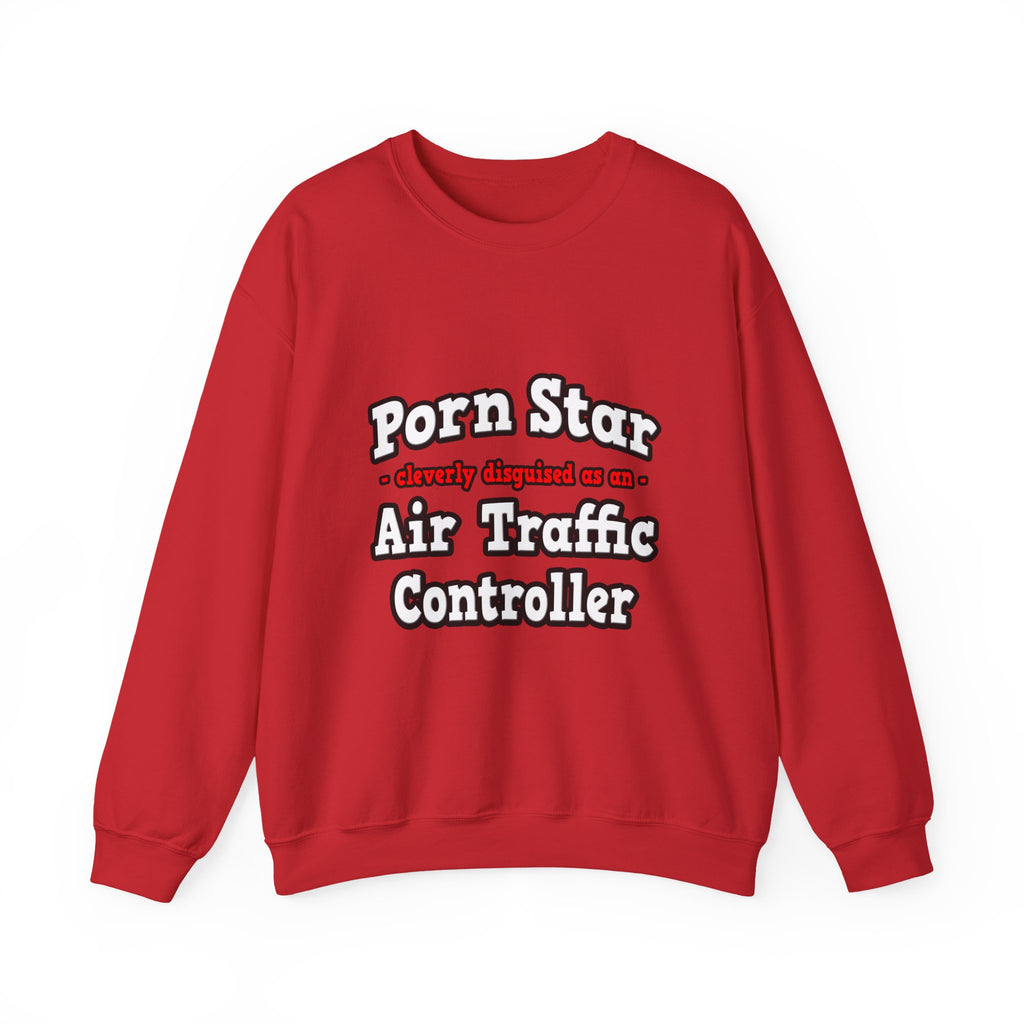 Porn Star...Air Traffic Controller - Unisex Heavy Blend™ Crewneck Sweatshirt