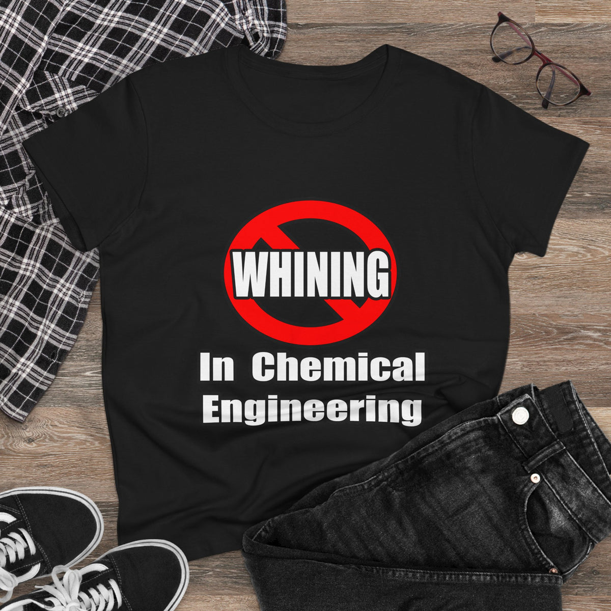 No Whining In Chemical Engineering - Women's Midweight Cotton Tee