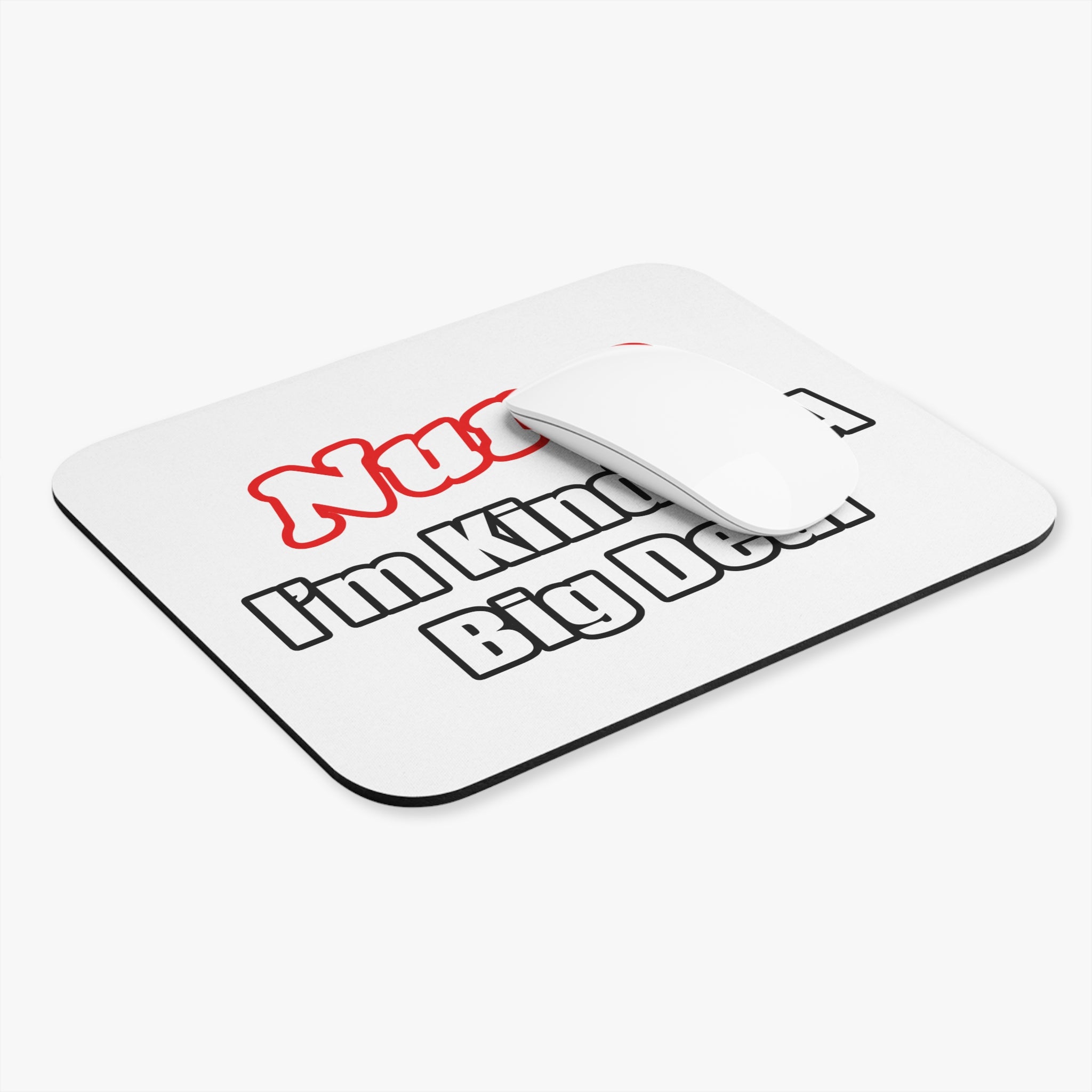 Nurse Big Deal - Mouse Pad (Rectangle)