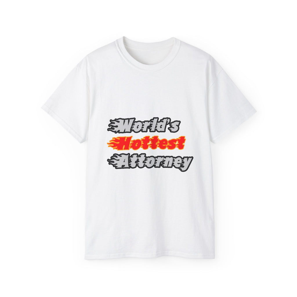 World's Hottest Attorney - Unisex Ultra Cotton Tee