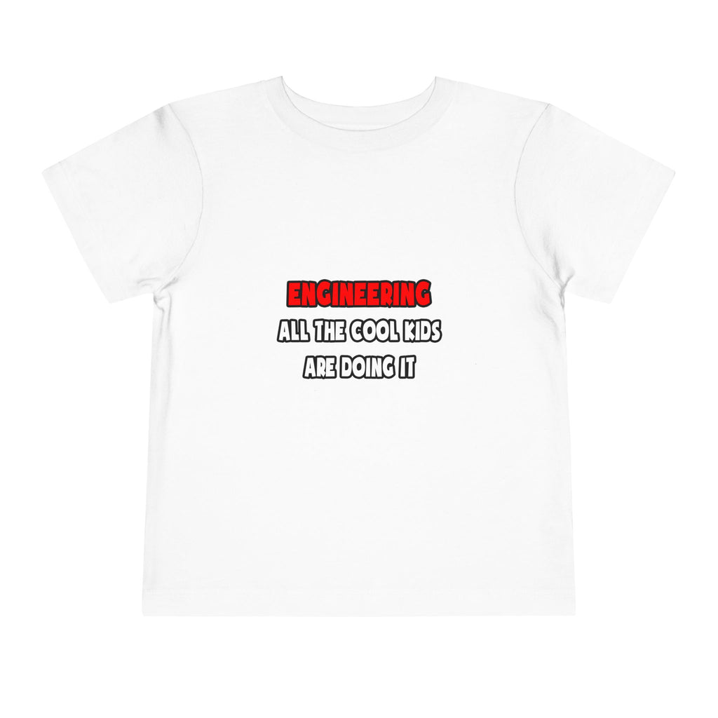 Funny Engineer Shirts and Gifts - Toddler Short Sleeve Tee