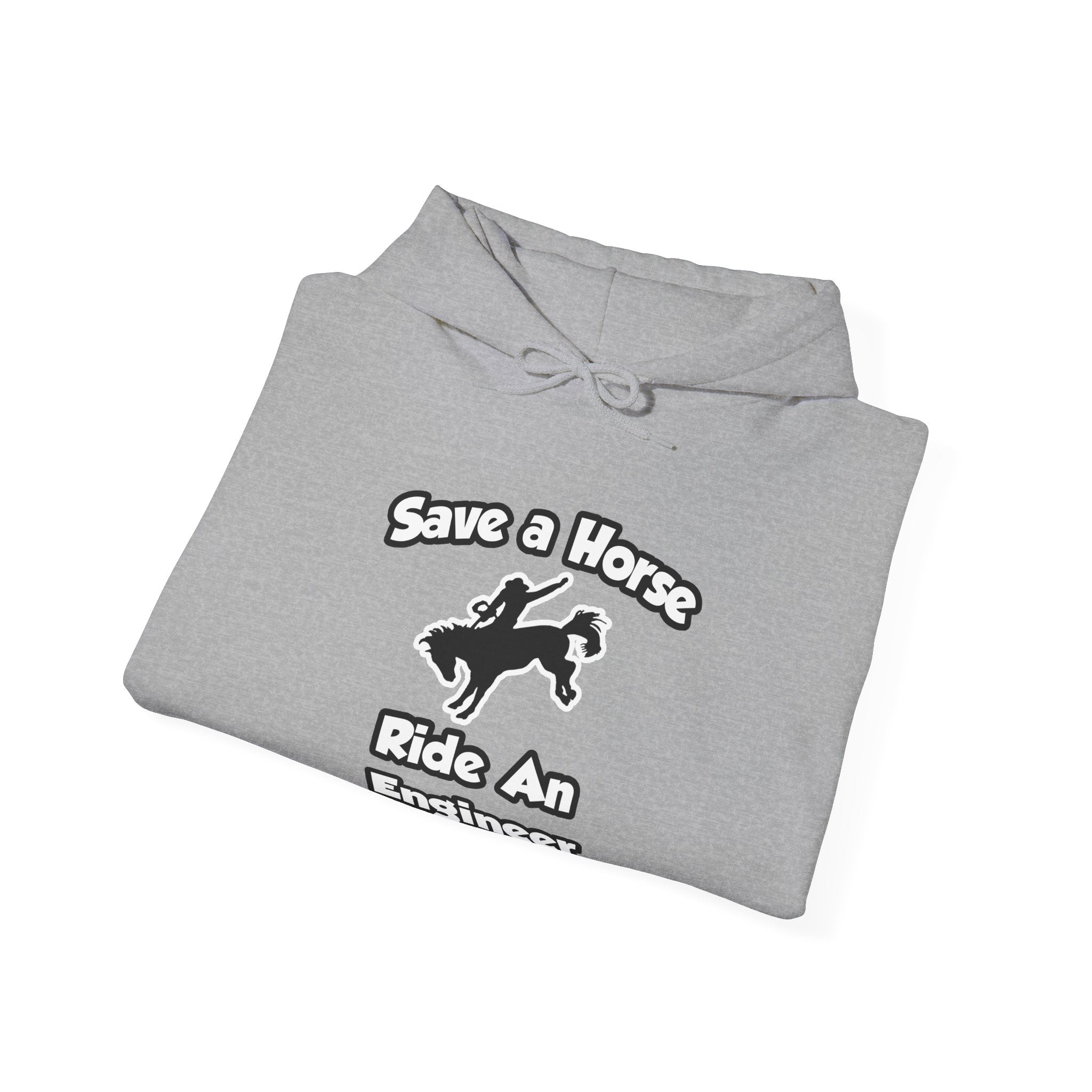 Save a Horse .. Ride an Engineer - Unisex Heavy Blend™ Hooded Sweatshirt