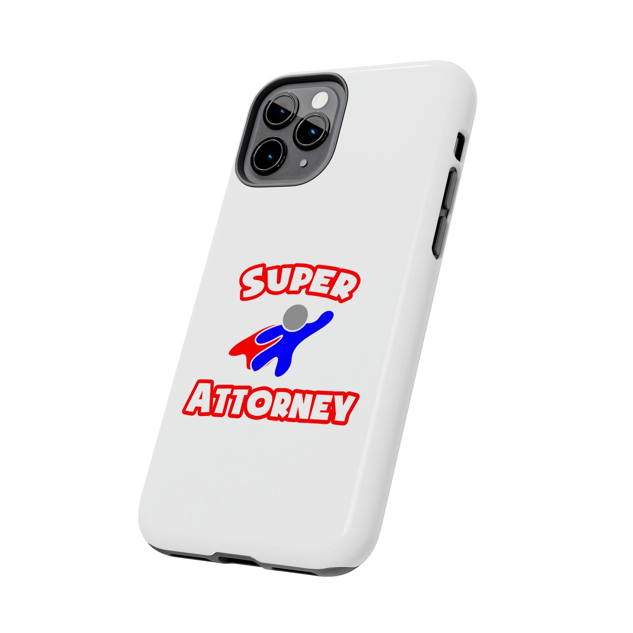 Super Attorney - Tough Phone Cases