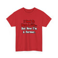 I Used to Have a Life...Farmer - Unisex Heavy Cotton Tee