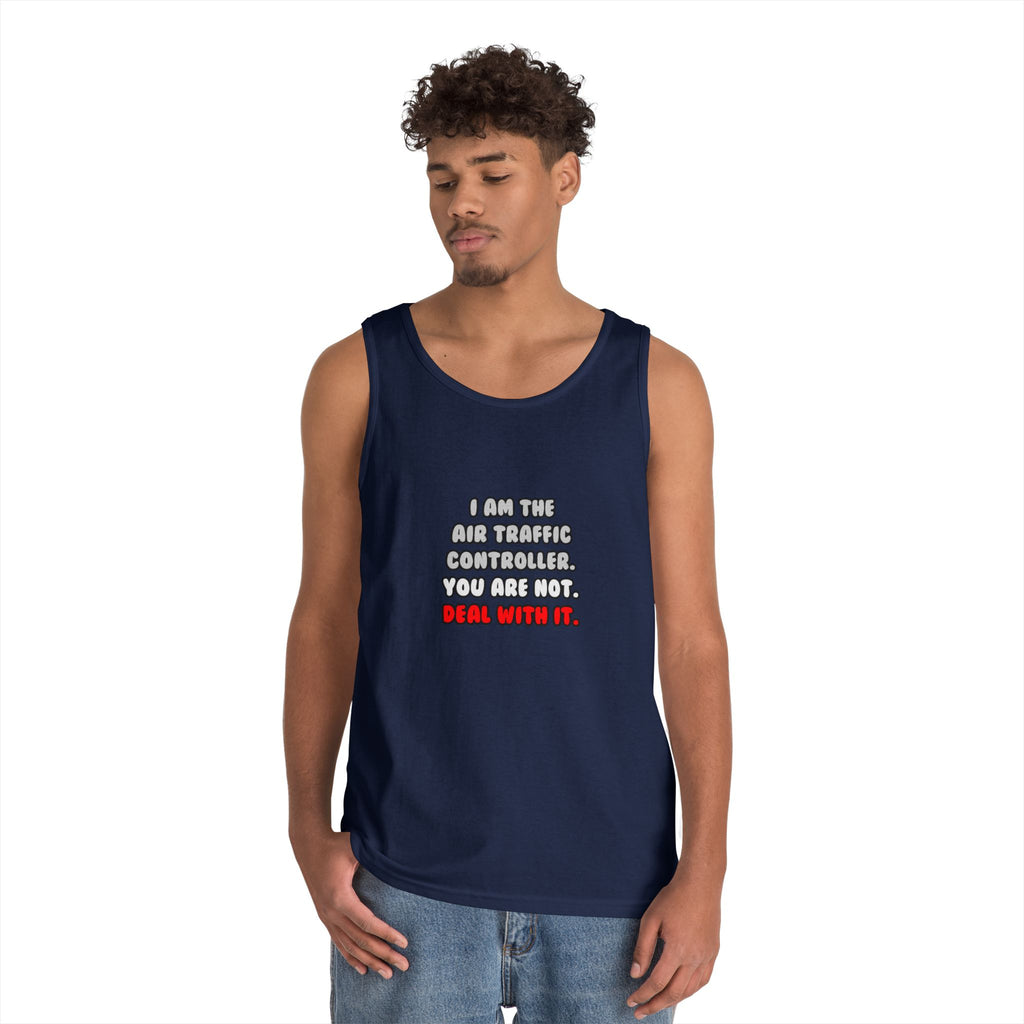 Deal With It ... Funny Air Traffic Controller - Unisex Heavy Cotton Tank Top