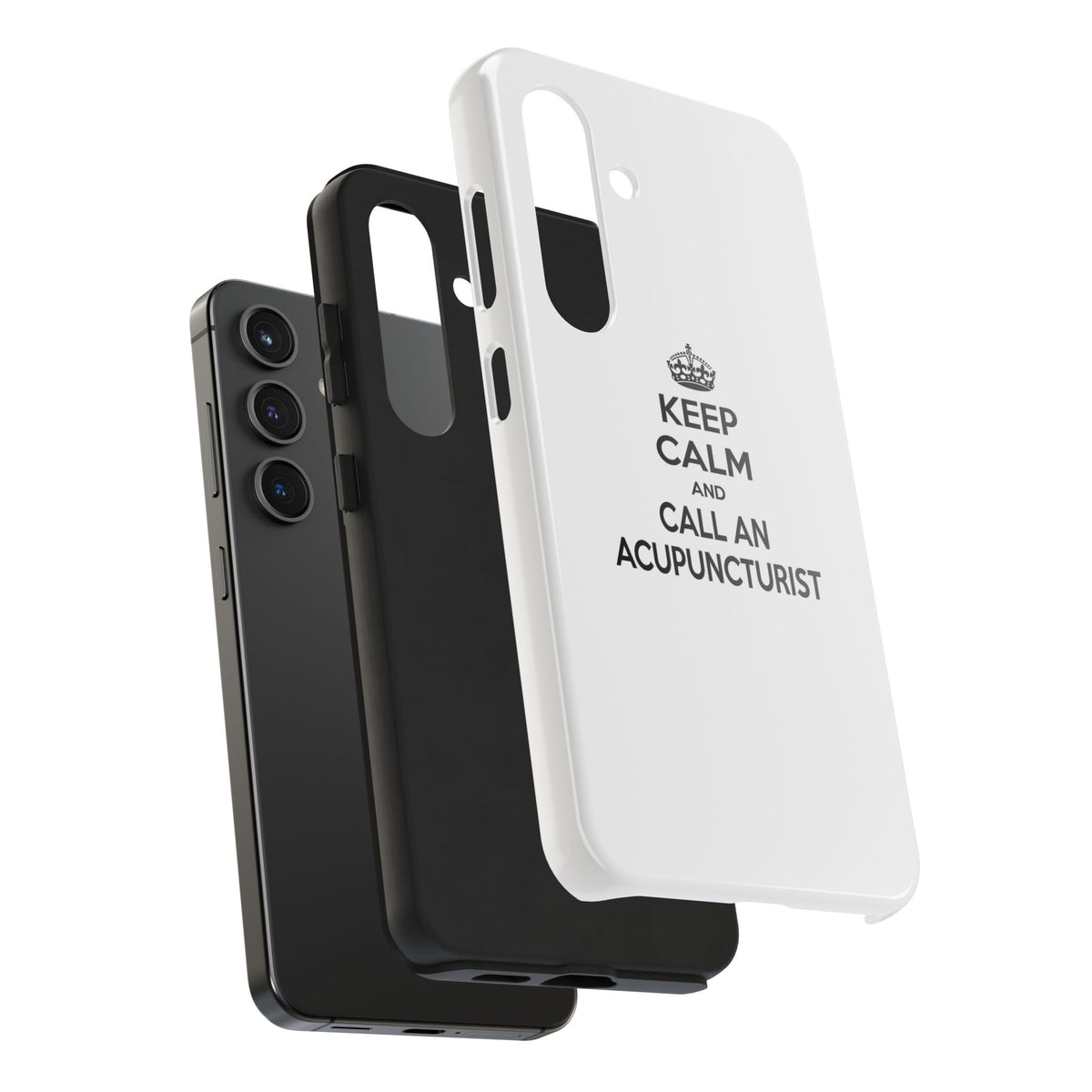 Keep Calm and Call an Acupuncturist - Tough Phone Cases