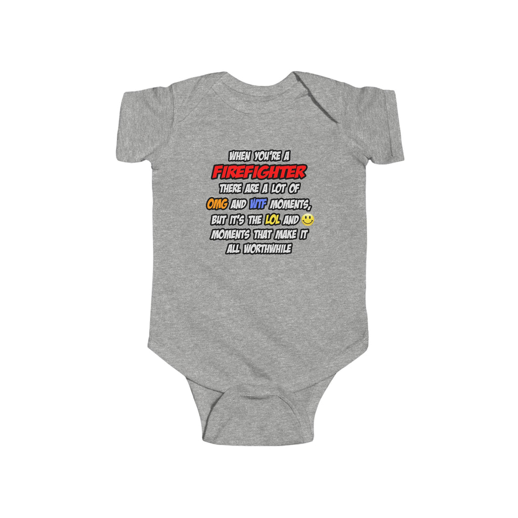 Firefighter .. OMG WTF LOL - Infant Fine Jersey Bodysuit