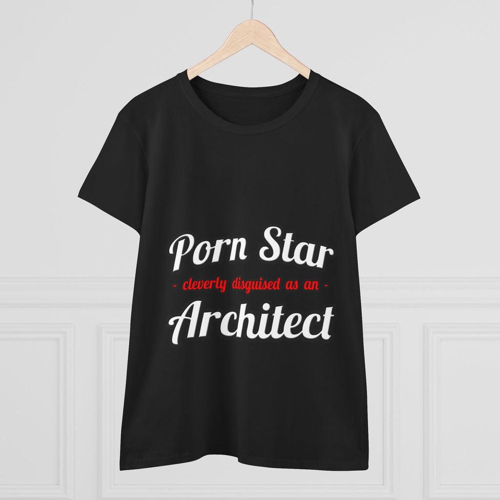 Porn Star ... Architect - Women's Midweight Cotton Tee