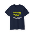 Professional Orthopaedic Nurse .. Joke - Unisex Ultra Cotton Tee