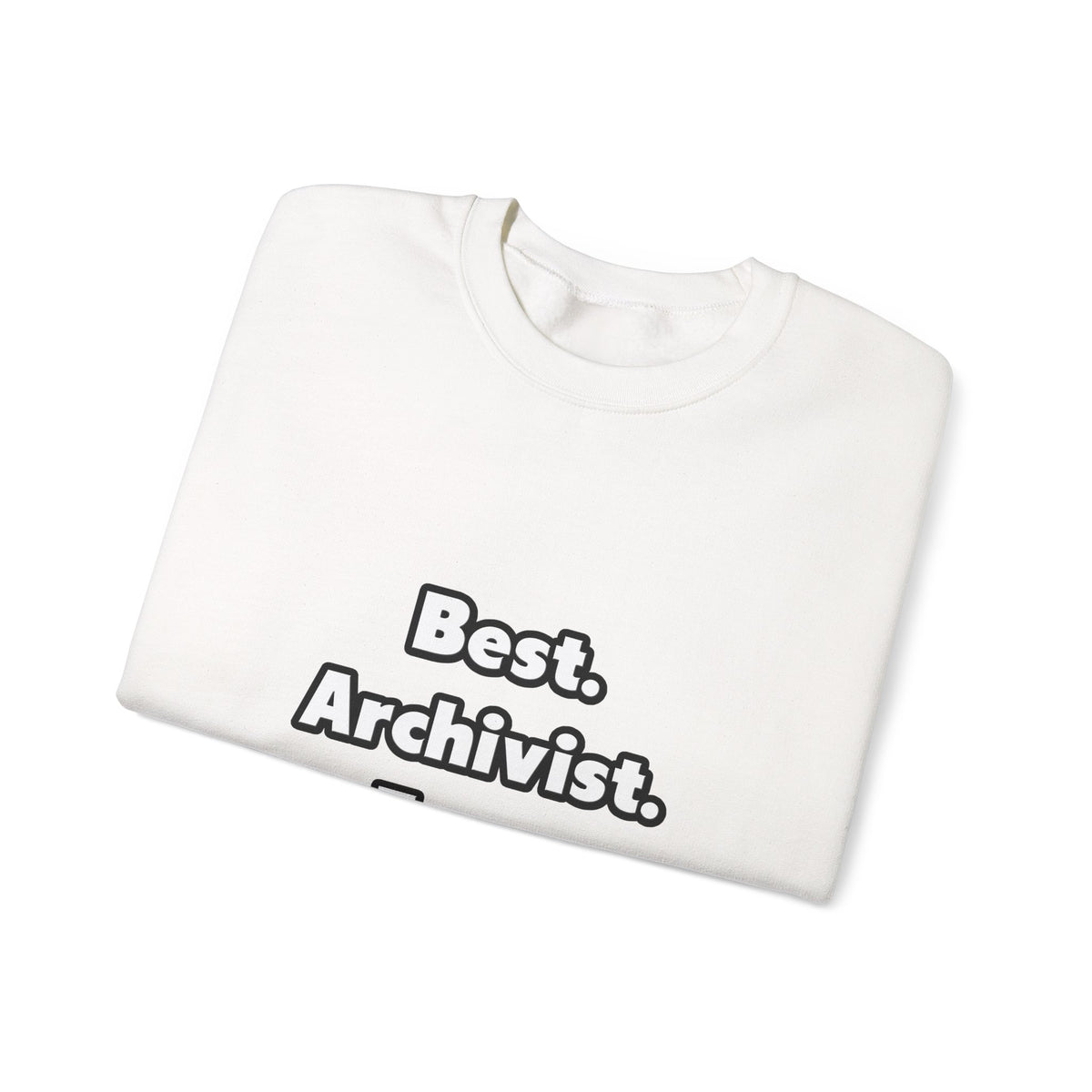 Best. Archivist. Ever - Unisex Heavy Blend™ Crewneck Sweatshirt