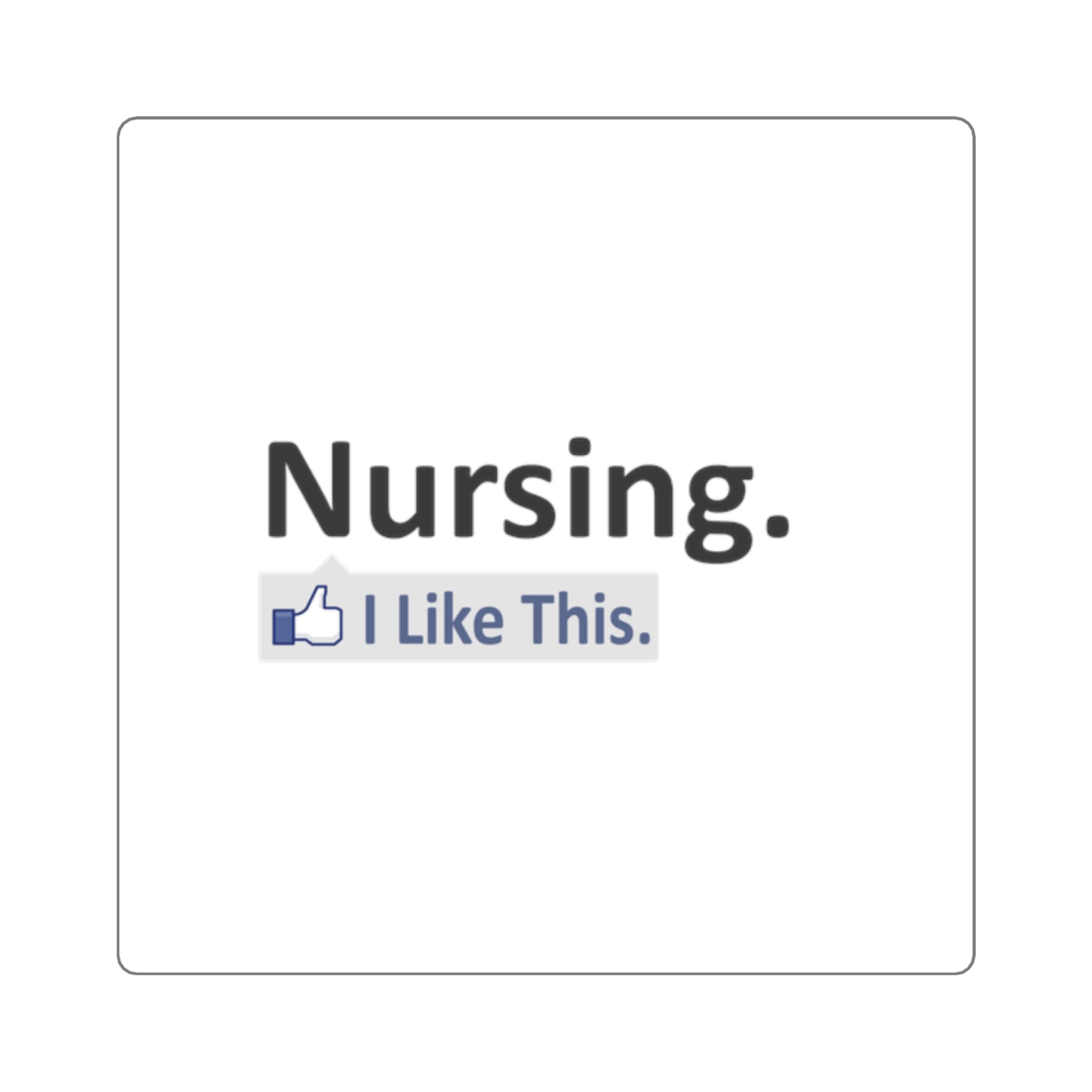 Nursing...I Like This - Square Stickers
