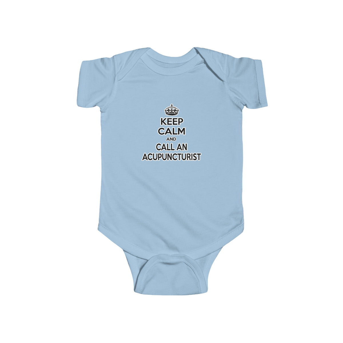 Keep Calm and Call an Acupuncturist - Infant Fine Jersey Bodysuit