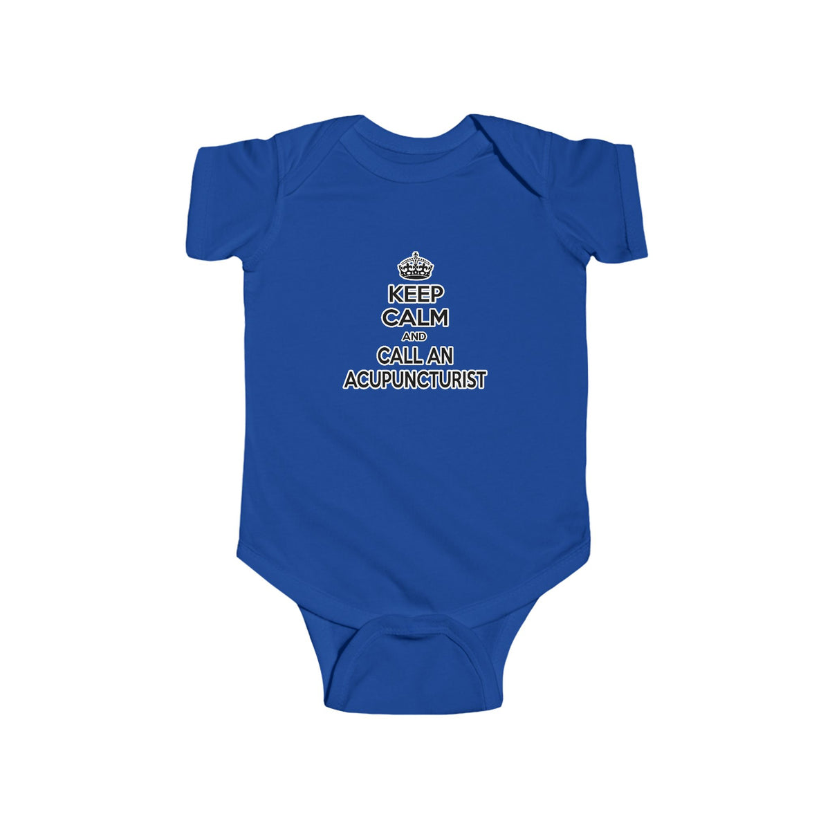 Keep Calm and Call an Acupuncturist - Infant Fine Jersey Bodysuit