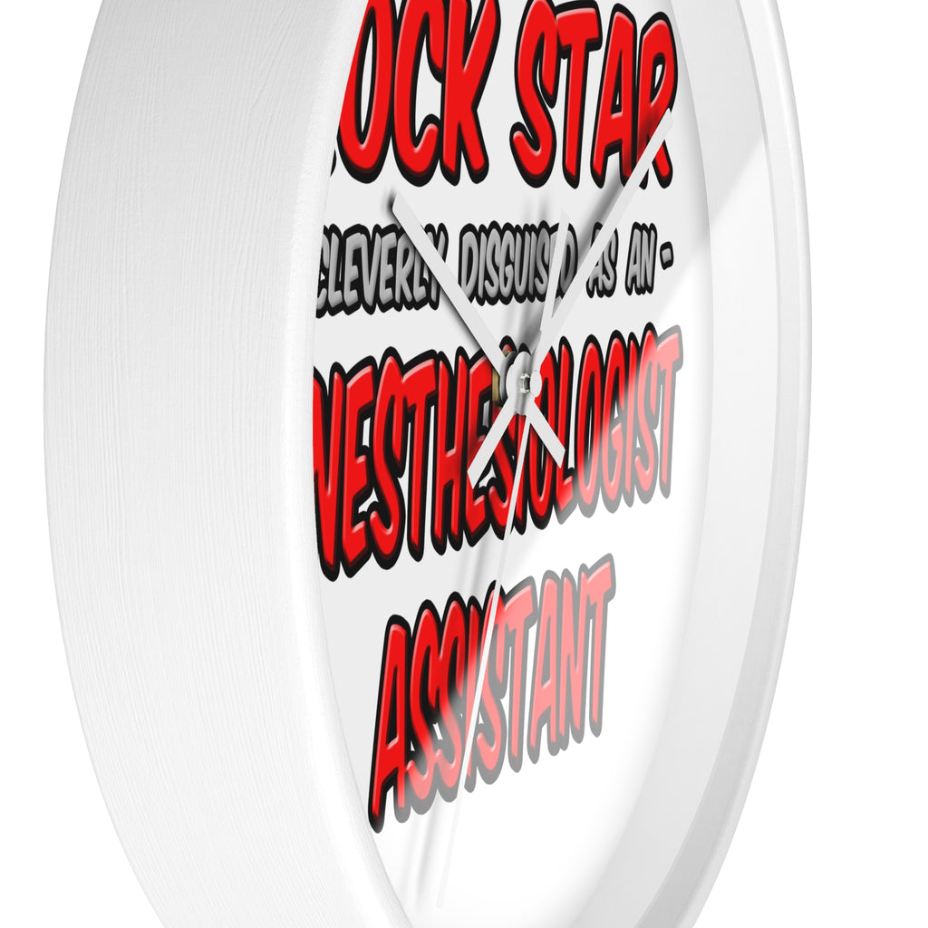 Rock Star .. Anesthesiologist Assistant - Wall Clock