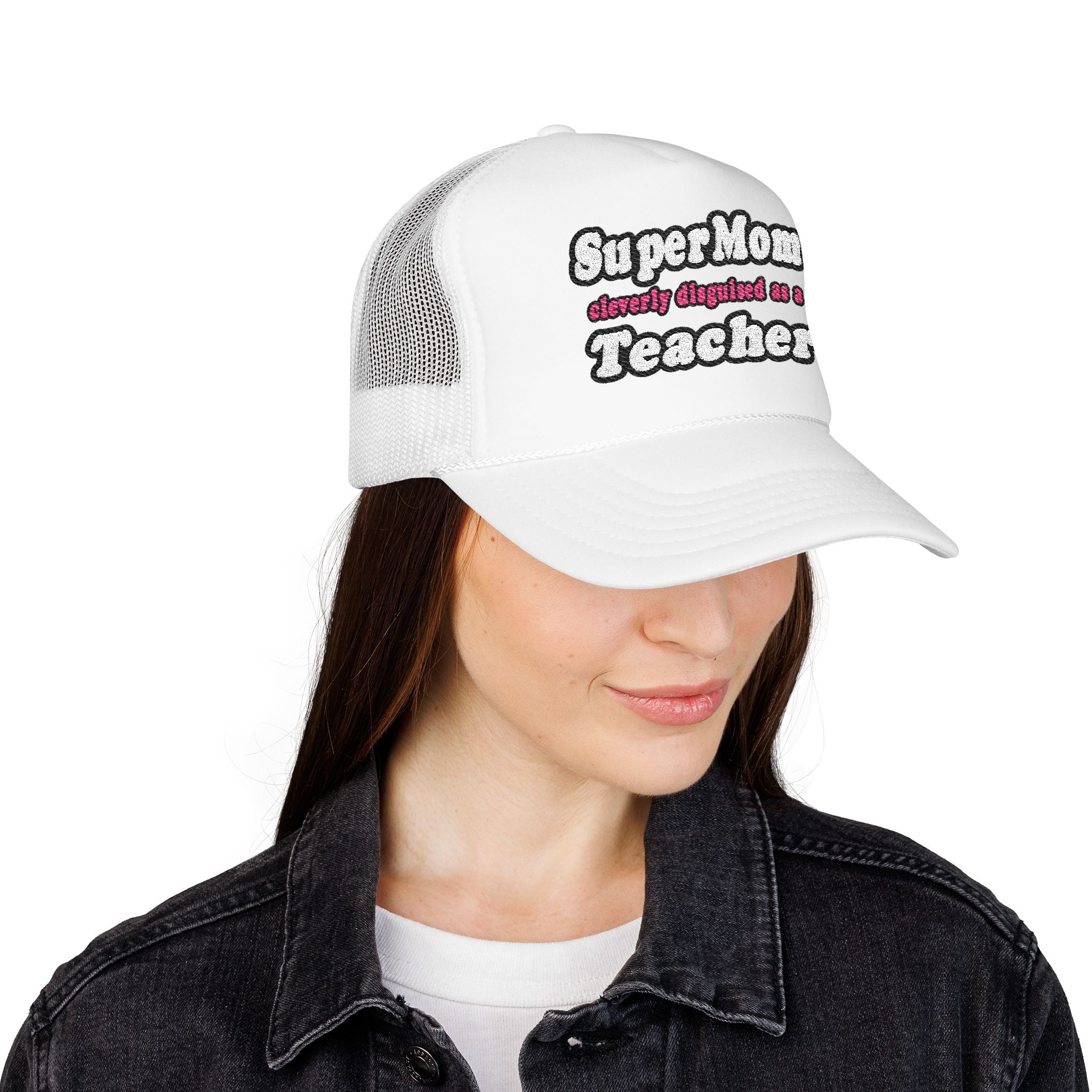supermom teacher - Foam Trucker Hat