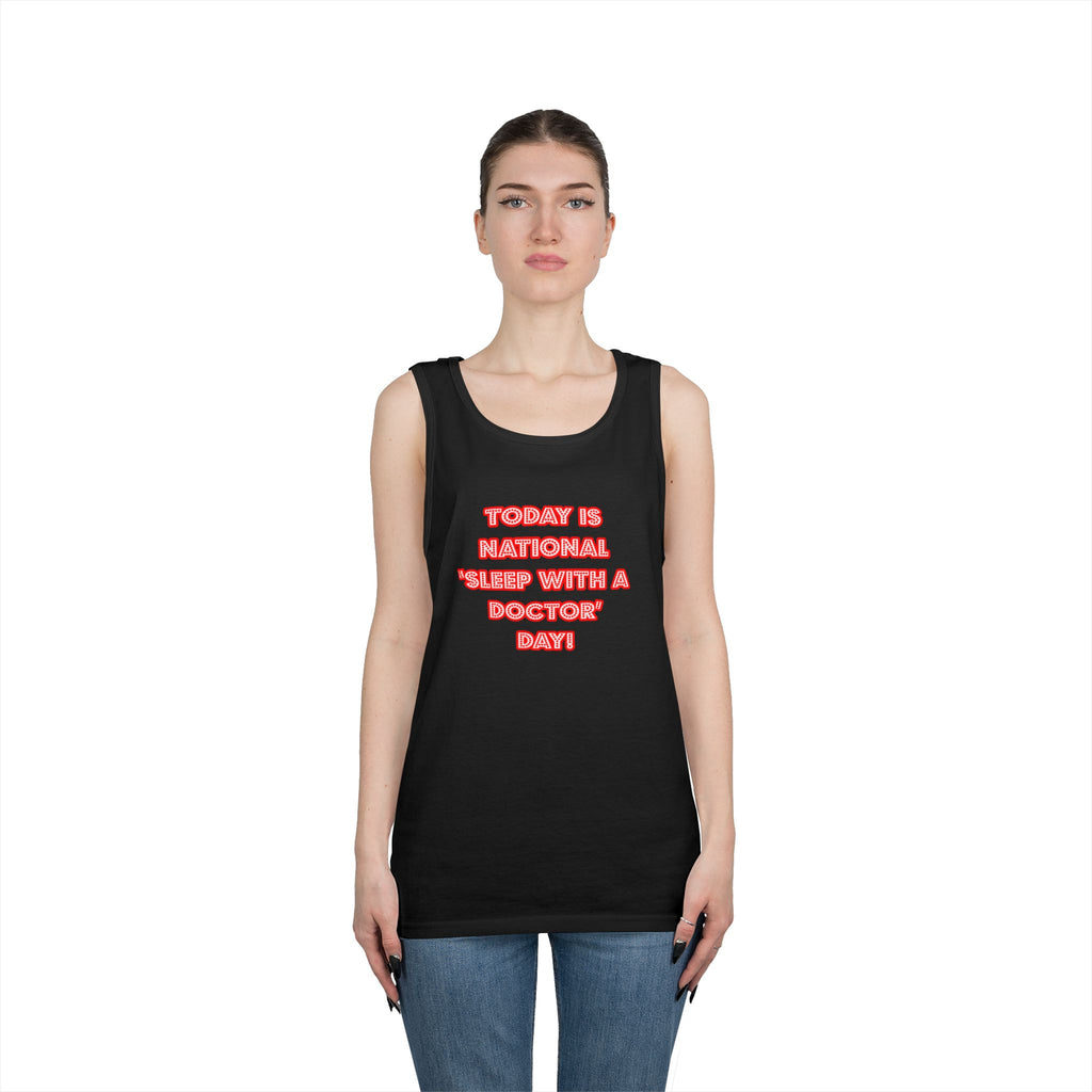 National 'Sleep With a Doctor' Day - Unisex Heavy Cotton Tank Top