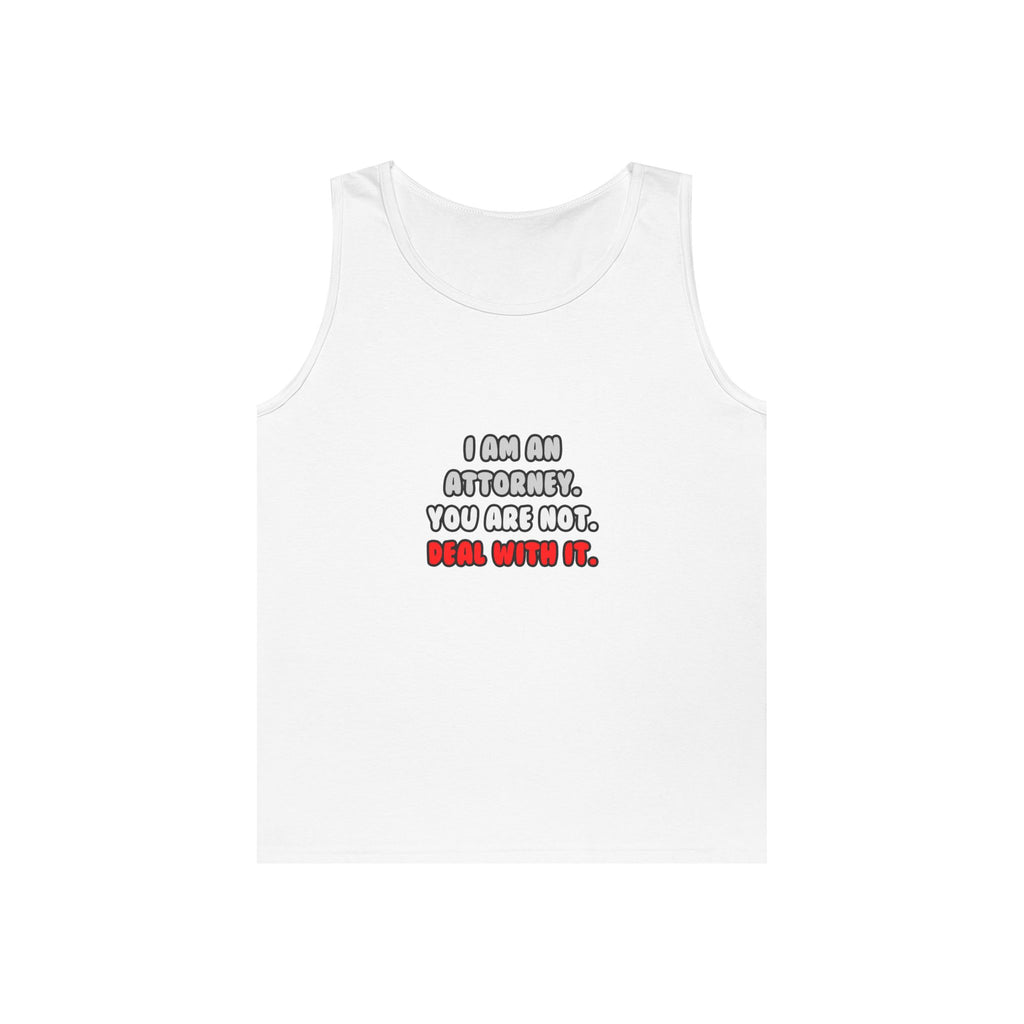 Deal With It ... Funny Attorney - Unisex Heavy Cotton Tank Top