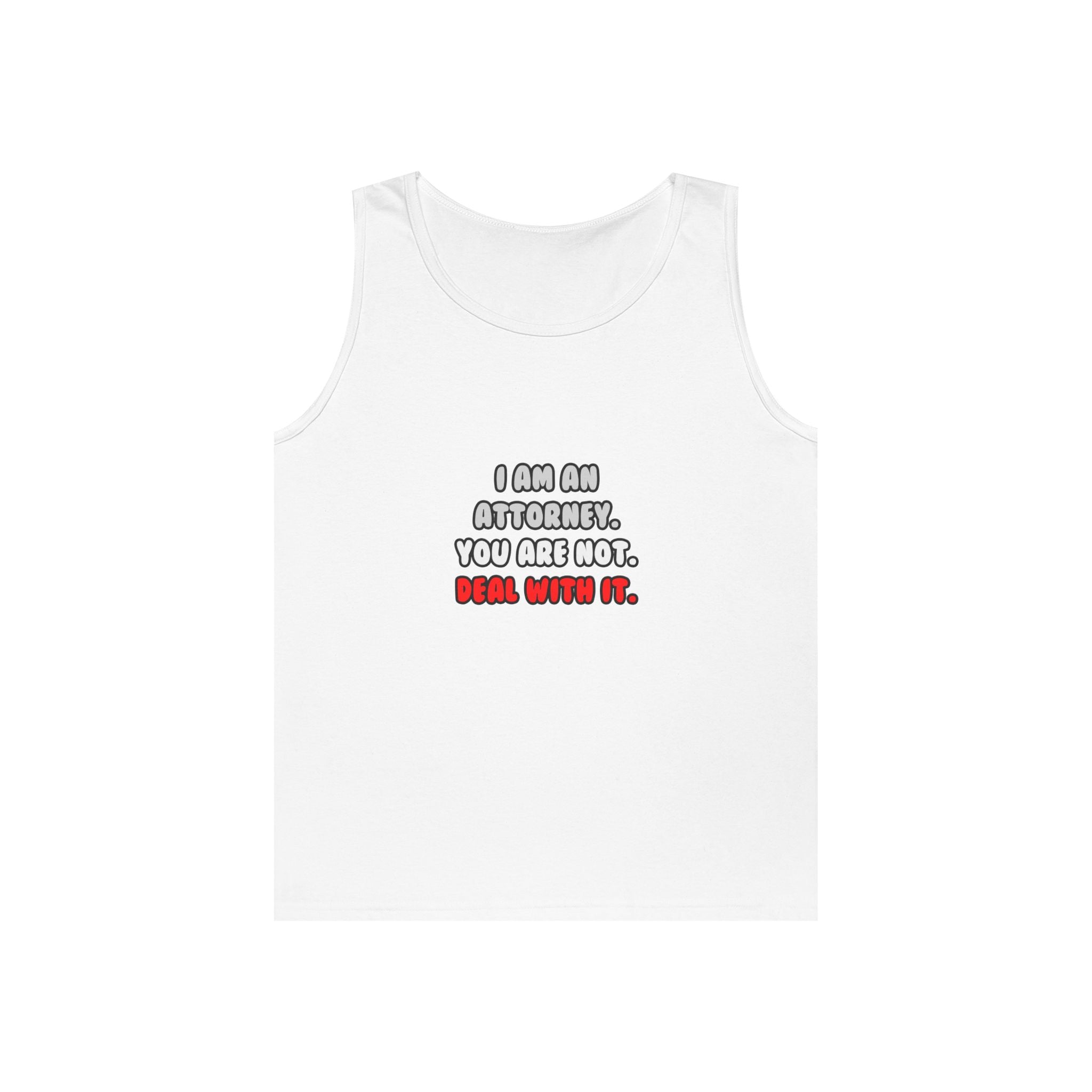Deal With It ... Funny Attorney - Unisex Heavy Cotton Tank Top