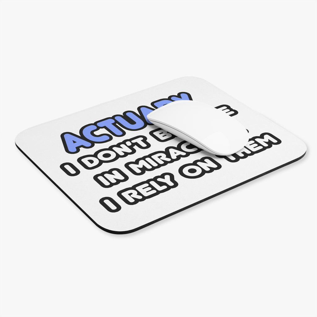 Miracles and Actuaries - Mouse Pad (Rectangle)