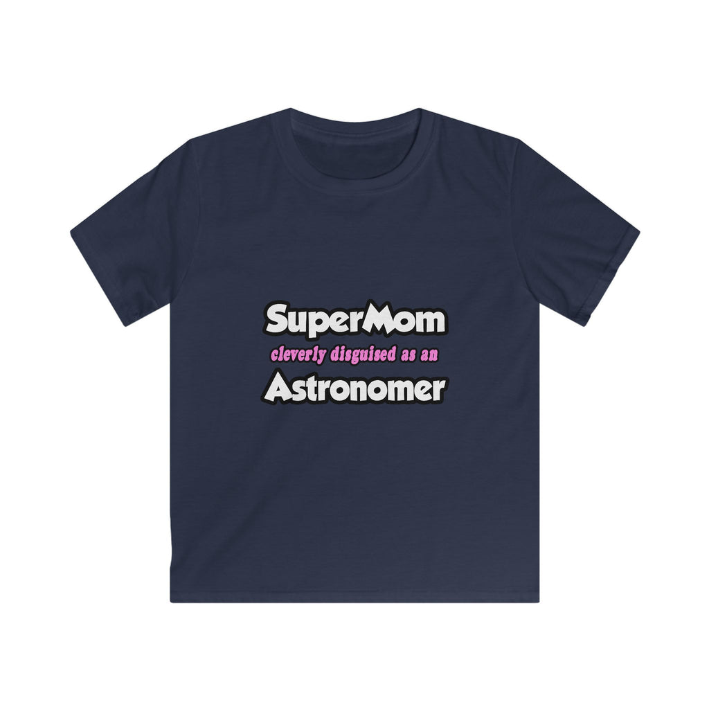 SuperMom...Astronomer - Kids Softstyle Tee