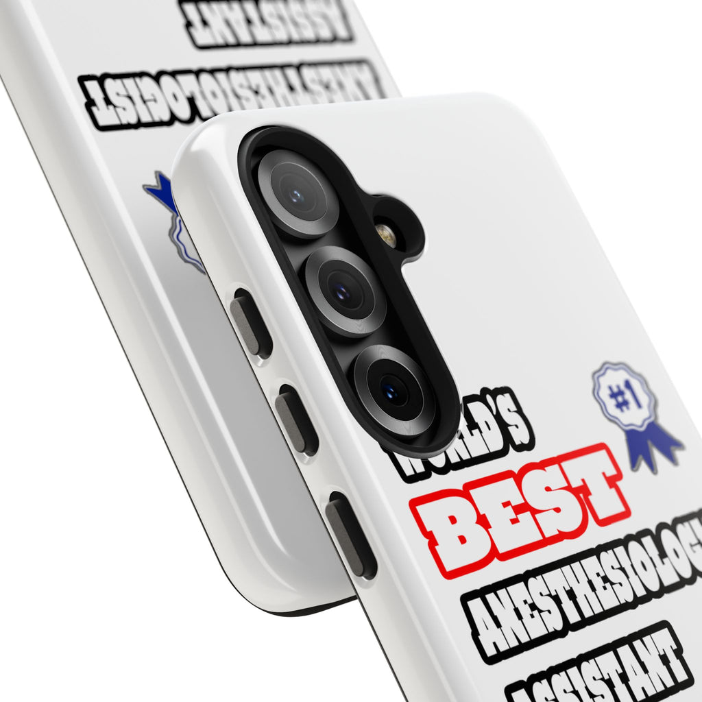 World's Best Anesthesiologist Assistant - Tough Phone Cases