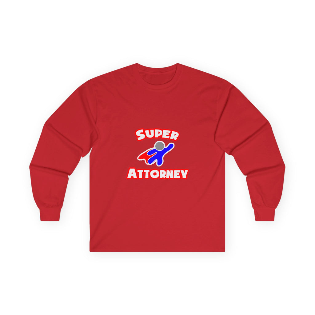 Super Attorney - Unisex Ultra Cotton Long Sleeve Tee