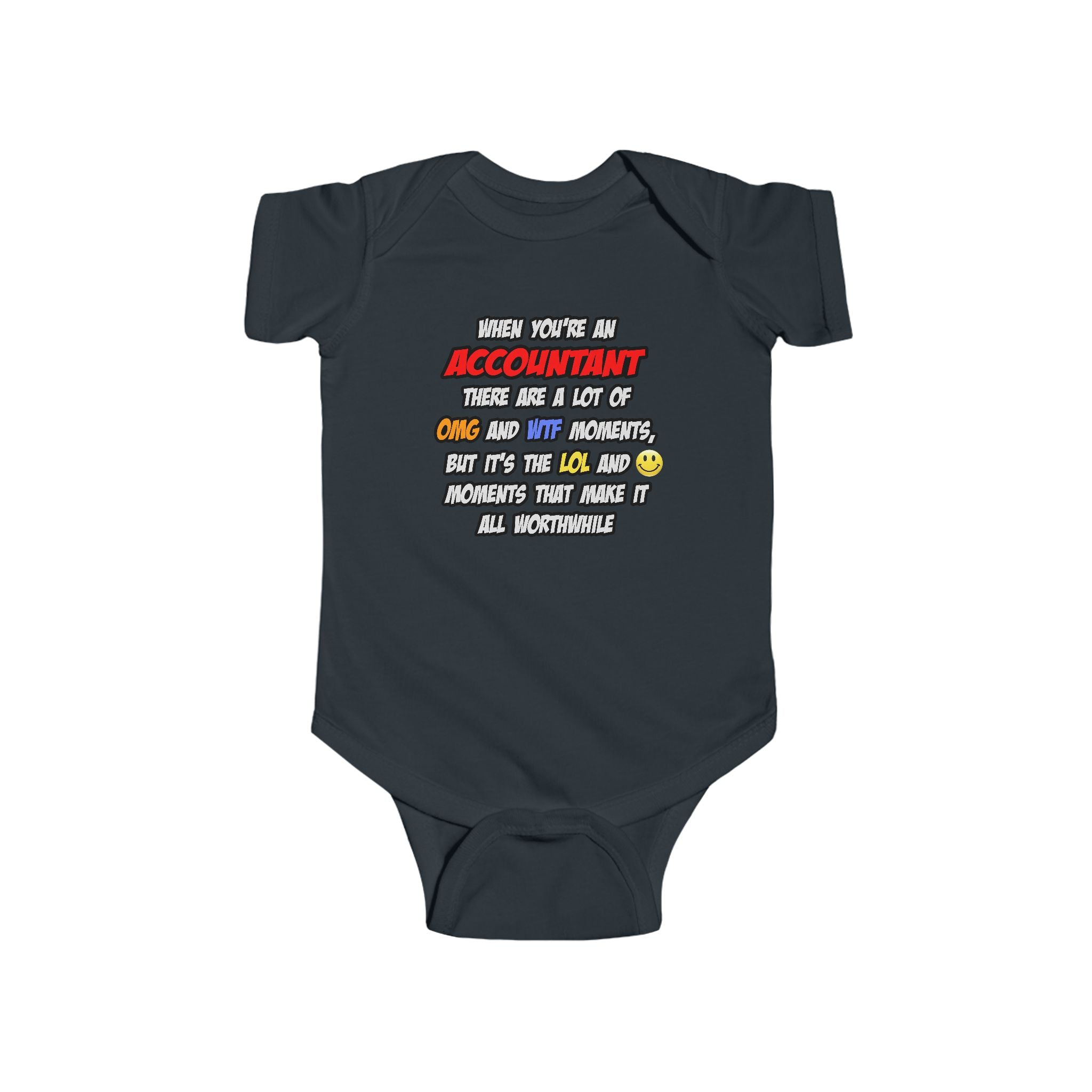 Accountant .. OMG WTF LOL - Infant Fine Jersey Bodysuit