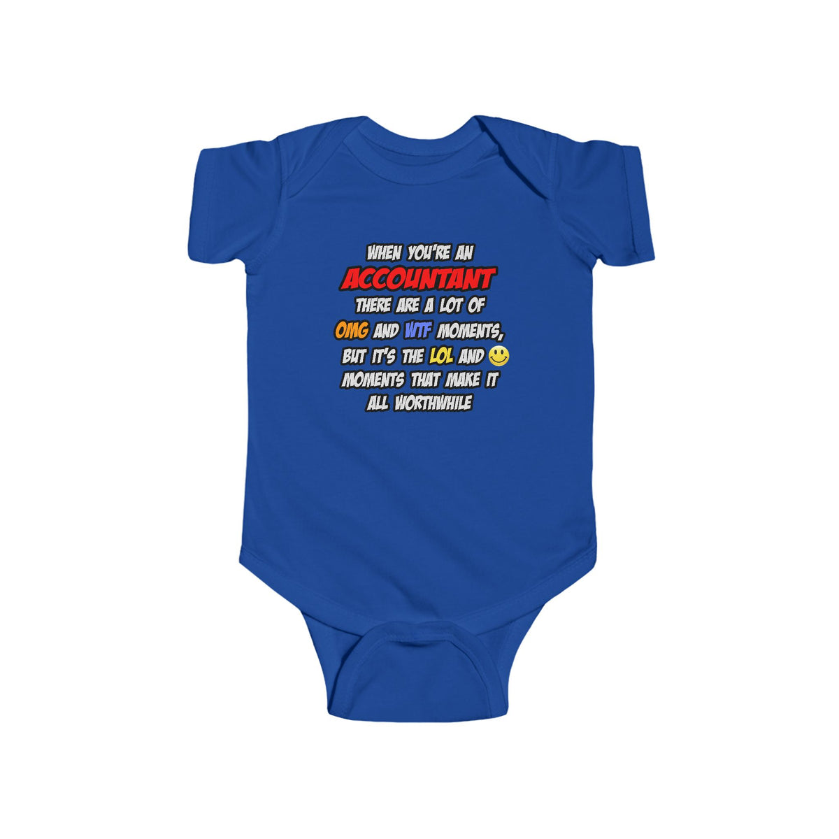 Accountant .. OMG WTF LOL - Infant Fine Jersey Bodysuit