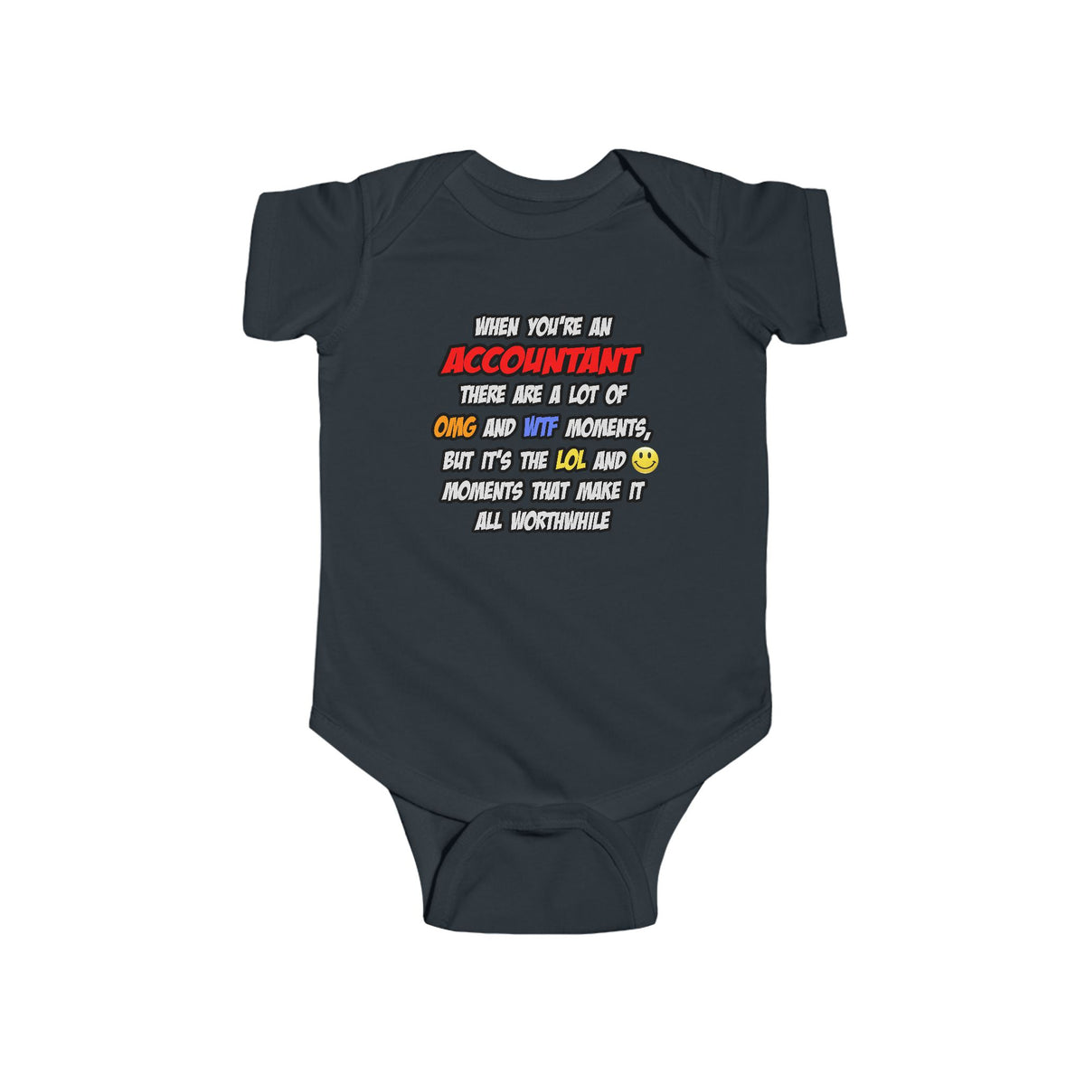 Accountant .. OMG WTF LOL - Infant Fine Jersey Bodysuit