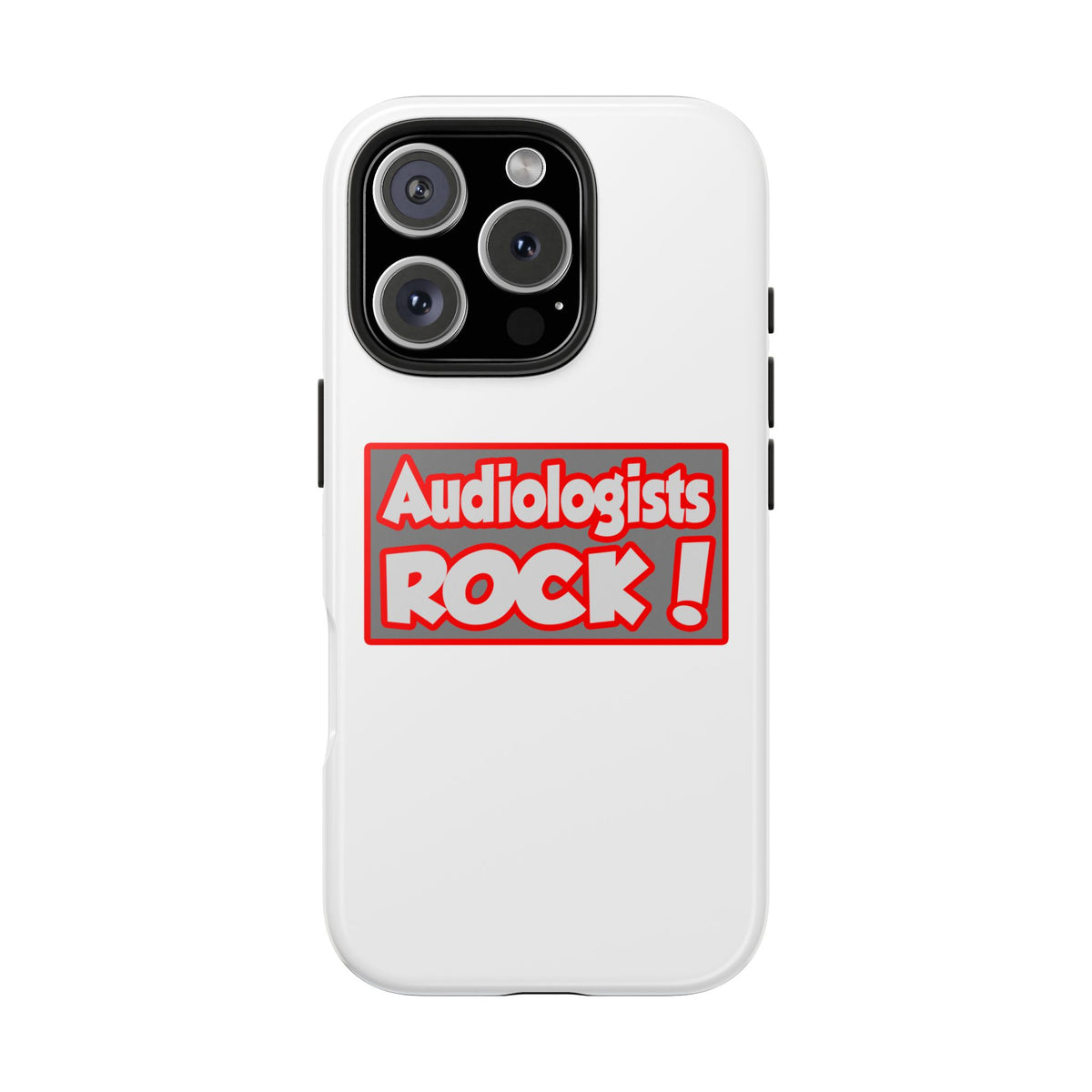 Audiologists Rock! - Tough Phone Cases