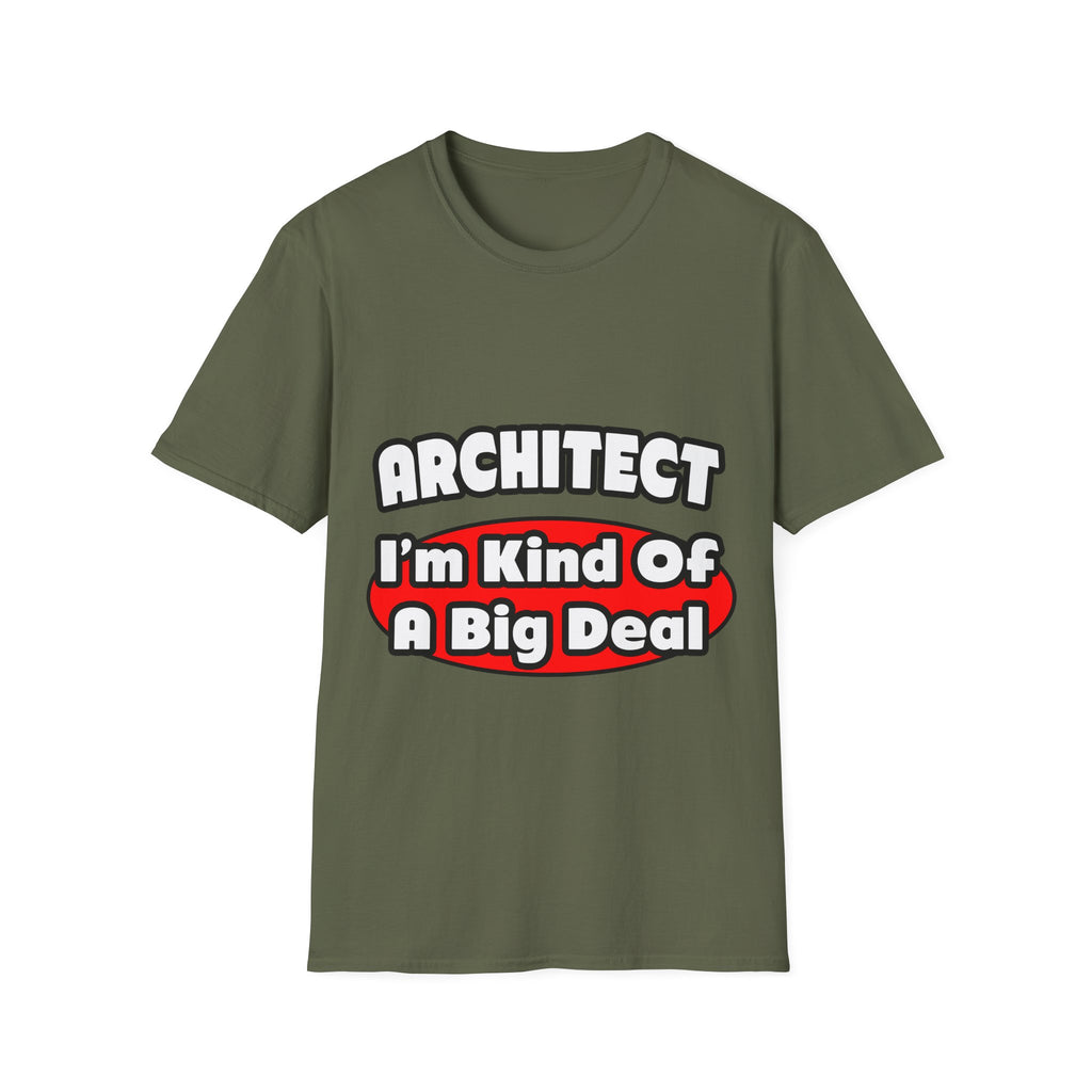 Architect...Big Deal - Unisex Softstyle T-Shirt