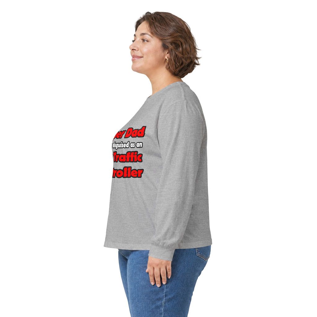 Super Dad ... Air Traffic Controller - Unisex Ultra Cotton Long Sleeve Tee