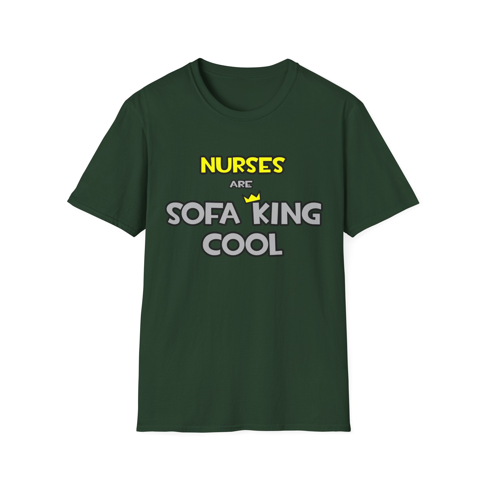 Nurses Are Sofa King Cool - Unisex Softstyle T-Shirt